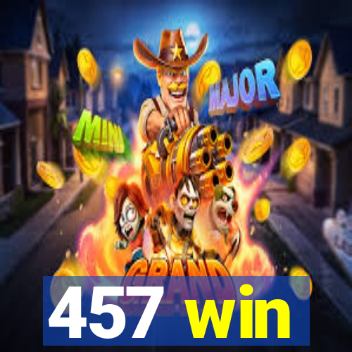 457 win